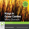 Kings in Grass Castles (Unabridged) - Mary Durack