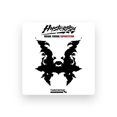 Listen to Hysterism, watch music videos, read bio, see tour dates & more!