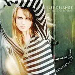 Reach for the Light - Single - Ilse DeLange