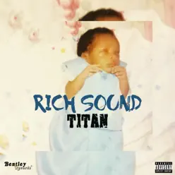 Rich Sound - Single - Titán Rich Sound - Single - Titán