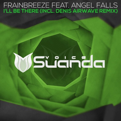 I'll Be There (feat. Angel Falls) - Single