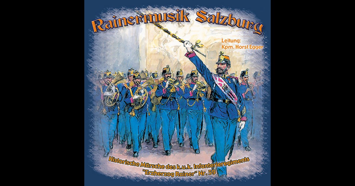 【中古】 Historische Maersche Des / Rainermusik Salzburg Historische Märsche des k.u.k. Infanterieregiments
