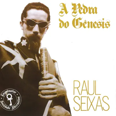 A Pedra Do Gênesis - Raul Seixas