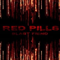Red Pills - Blast Fiend
