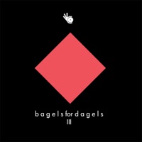 Bagels for Dagels, Vol. 3 - EP - Wavy Bagels