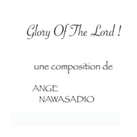 Glory of the Lord - Single - Ange Nawasadio