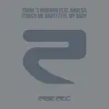 Feel My Body (Frank 'O' Moiraghi Mix)