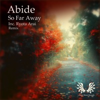 So Far Away - Single - Abide