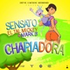 Chapiadora (feat. Mark B & ELTALMiCKEY) - Single