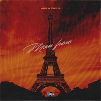 Mon Frère (feat. Frero) - Single