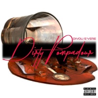 Dirty Pompadour - Single - Divoli S'vere