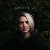 When I See You — Audrey Assad