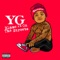 If I Ever (feat. TeeCee 4800 & Charlie Hood) - YG lyrics