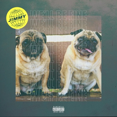 We'll Be Fine (feat. Jazzy) - Single