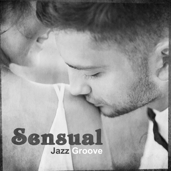 Sensual Jazz Groove: Moody Jazz for Lovers, Romantic Evening Together, Smooth Background for Intimate Moments, Gentle Piano and Sexy Saxophone