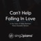 Can't Help Falling in Love (In the Style of Haley Reinhart) [Piano Karaoke Version] artwork