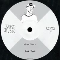 Fuk Dat - EP - Mike Vale