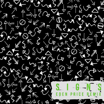 Signs (Eden Prince Remix) - Single