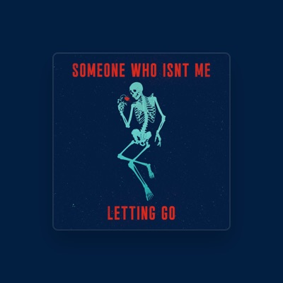 Listen to Someone Who Isn't Me, watch music videos, read bio, see tour dates & more!
