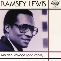 Maiden Voyage (And More) - Ramsey Lewis Maiden Voyage (And More) - Ramsey Lewis