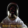 Believe Your Eyes - Single