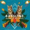 Bassline - Single