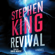Stephen King - Revival (Unabridged)