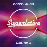 Don't Laugh - Single - Dmitrii G