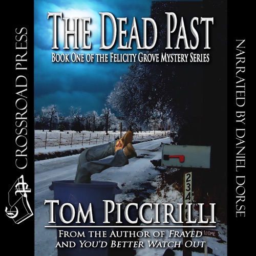 The Dead Past: The Felicity Grove Mysteries, Book 1 (Unabridged) cover