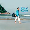 Josias Cruz - Deus Vai Fazer
