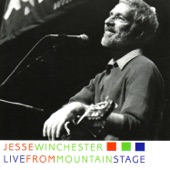 Jesse Winchester - Songbird - Live