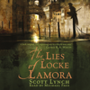 The Lies of Locke Lamora - Scott Lynch