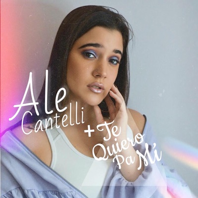 Te Quiero Pa Mi - Single