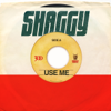 Use Me - Shaggy