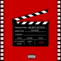 We Got Action - Zenire