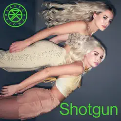 Shotgun - Single - Rebecca & Fiona