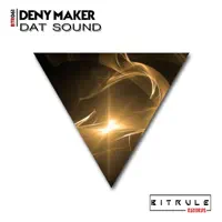 Dat Sound — Deny Maker