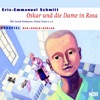 Eric-Emmanuel Schmitt Oskar und die Dame in Rosa, Kapitel 1 Oskar und die Dame in Rosa (Hörspiel)