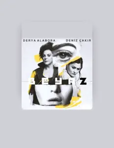 Ascolta Deniz Çakır, guarda video musicali, leggi la biografia, vedi le date del tour & altro!