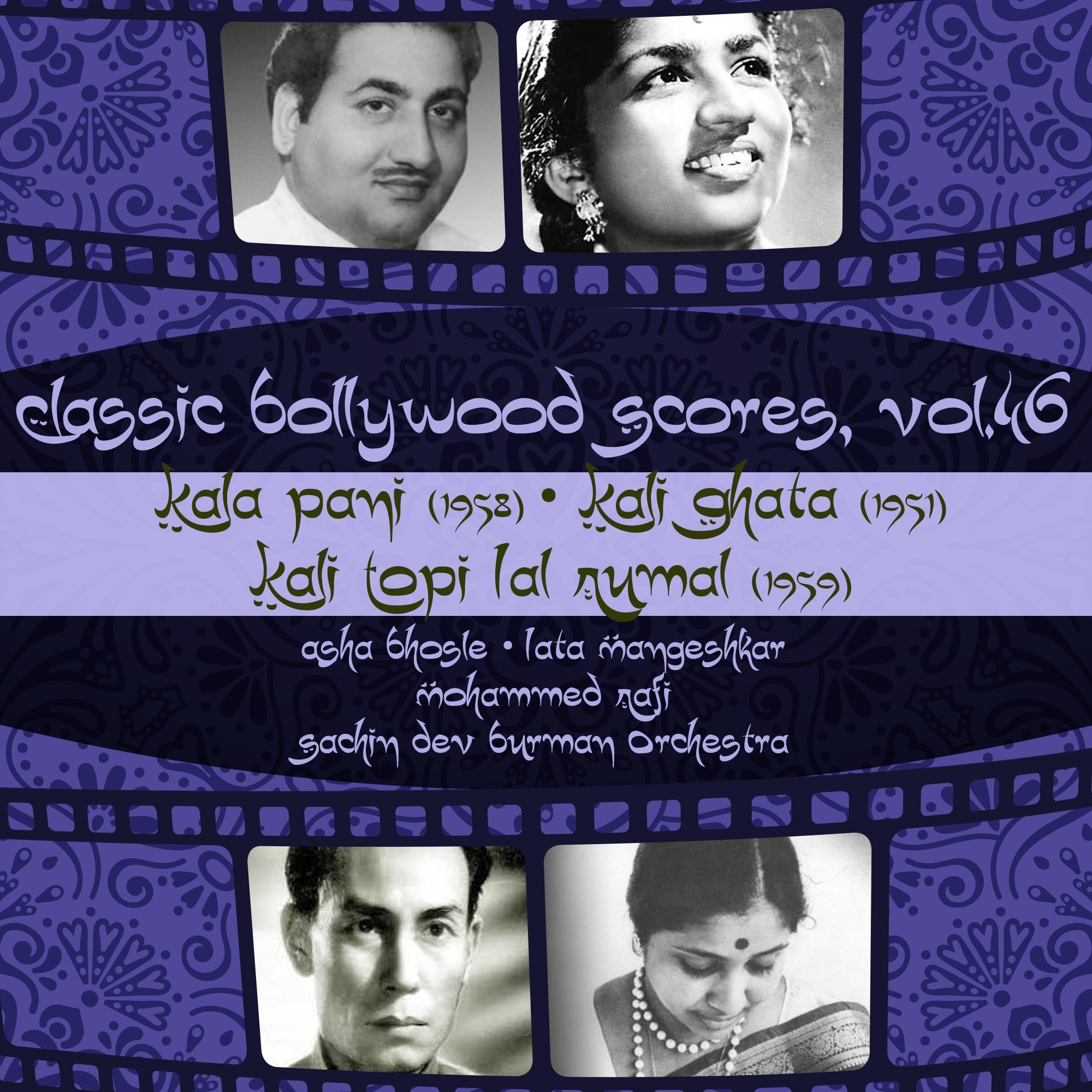 Classic Bollywood Scores, Vol. 46: Kala Pani (1958), Kali Ghata (1951), Kali Topi Lal Rumal (1959)