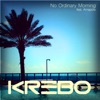 No Ordinary Morning (Radio Edit)