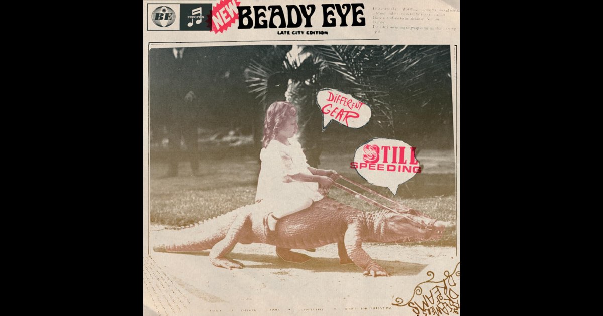 Beady Eye／Different Gear レコード Different Gear, Still Speeding - Album by Beady Eye - Apple