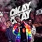 Okay Okay (feat. Medikal & Ahtitude) - PLAYMONI lyrics