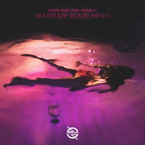 Make up Your Mind (feat. Norah B) - Single