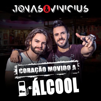 Coração Movido a Álcool - Single