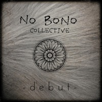 Debut - Single - No Bono Collective