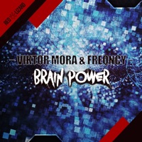 Brain Power - Single - Viktor Mora & FREQNCY