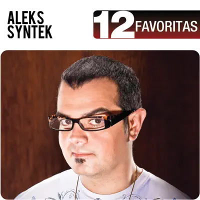 12 Favoritas - Aleks Syntek