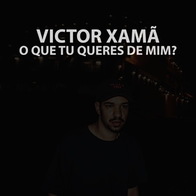 O Que Tu Queres de Mim? - Single