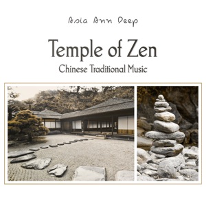 Temple of Zen (Chinese Traditional Music)